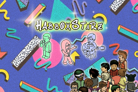 Win BIG with HabboxStarz!